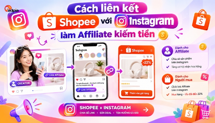 Cách liên kết Shopee với Instagram làm Affiliate kiếm tiền 2026
